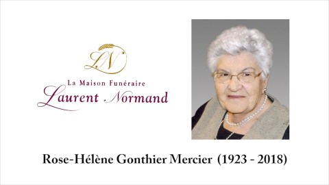 Rose-Hélène Gonthier Mercier  (1923 - 2018)