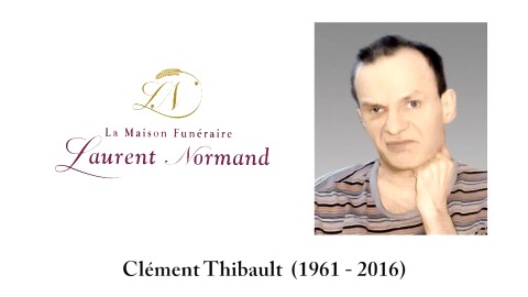Clément Thibault (1961 - 2016)