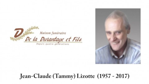 Jean-Claude (Tammy) Lizotte (1957 - 2017)