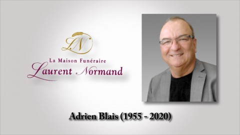 Adrien Blais (1955 - 2020)