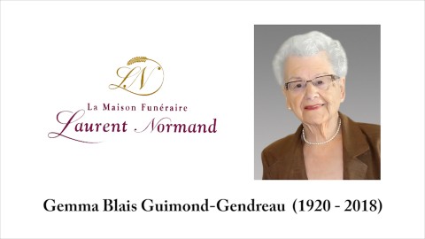 Gemma Blais Guimond-Gendreau  (1920 - 2018)