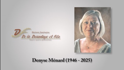 Denyse Ménard (1946 - 2025)
