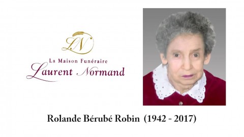 Rolande Bérubé Robin (1942 2017)