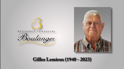 Gilles Lemieux (1940 - 2023)