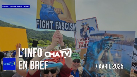 L'Info CMATV en bref du 7 avril 2025
