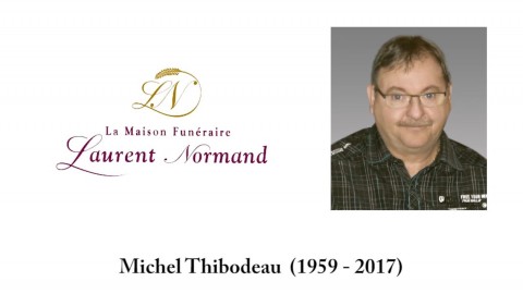 Michel Thibodeau (1959 - 2017)