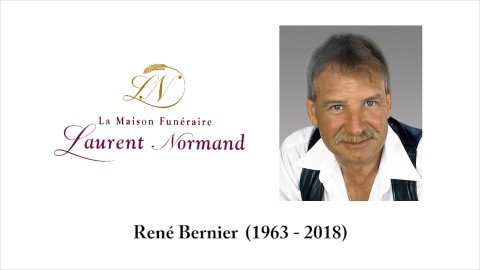 René Bernier  (1963 - 2018)