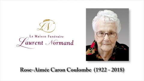 Rose-Aimée Caron Coulombe (1922 - 2018)