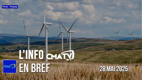 L'Info CMATV en bref du 28 mai 2025
