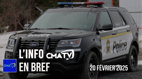 	            	L'Info CMATV en bref du 20 février 2025	            