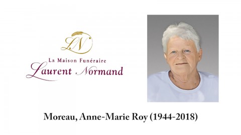 Moreau, Anne-Marie Roy (1944  -2018)