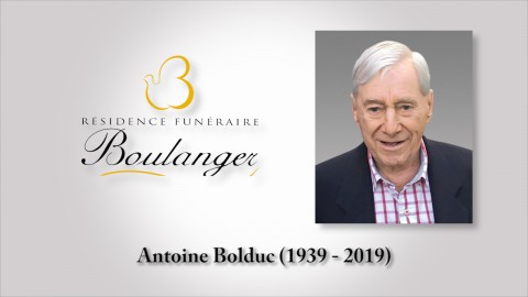 Antoine Bolduc (1939 - 2019)