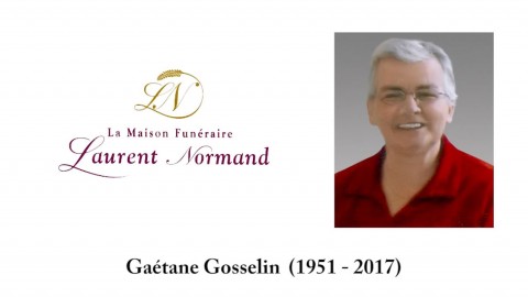 Gaétane Gosselin (1951 - 2017)