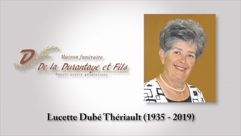 Lucette Dubé Thériault (1935 - 2019)