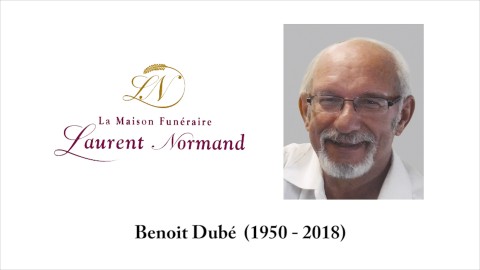 Benoit Dubé  (1950 - 2018)