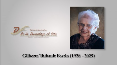Gilberte Thibault Fortin (1928 - 2025)