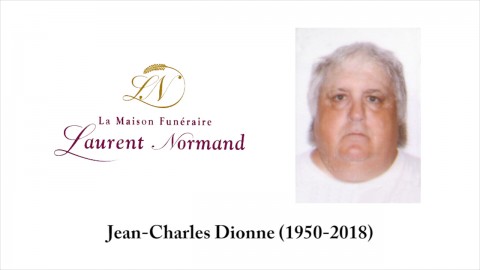 Jean-Charles Dionne (1950 - 2018)