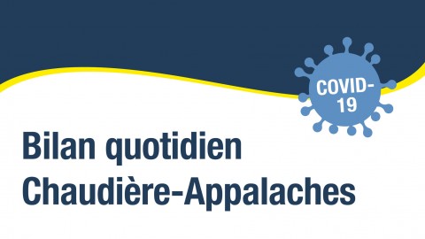 Bilan de la Covid-19 du CISSS de Chaudière-Appalaches