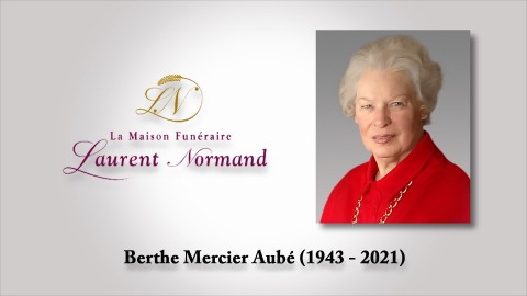 Berthe Mercier Aubé (1943 - 2021)