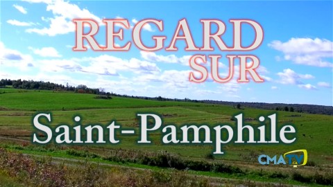 Regard sur St-Pamphile - Émission 4 - 20 novembre 2018