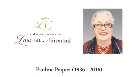 Pauline Paquet (1936 - 2016)