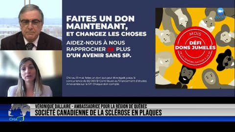 Entrevue - Véronique Dallaire, porte-parole de la Société canadienne de la sclérose en plaques - 19 mai 2022