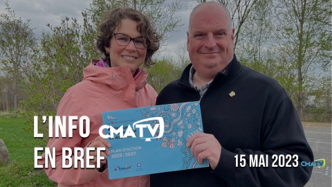 L'Info CMATV en bref du 15 mai 2023