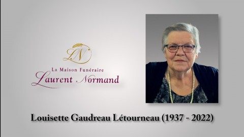 Louisette Gaudreau Létourneau (1937 - 2022)