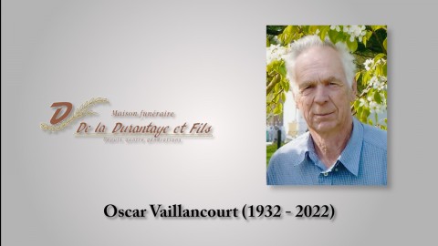 Oscar Vaillancourt (1932 - 2022)