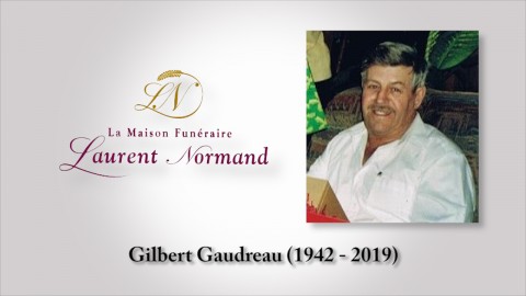 Gilbert Gaudreau (1942 - 2019)