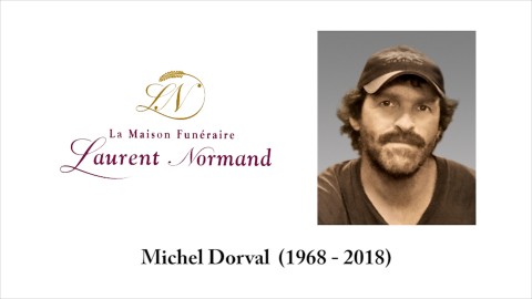 Michel Dorval  (1968 - 2018)