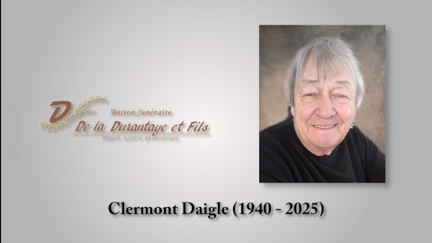 Clermont Daigle (1940 - 2025)