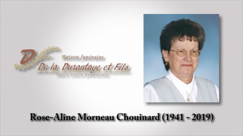 Rose-Aline Morneau Chouinard (1941 - 2019)