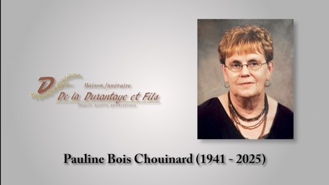 Pauline Bois Chouinard (1941 - 2025)