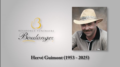 Hervé Guimont (1953 - 2025)