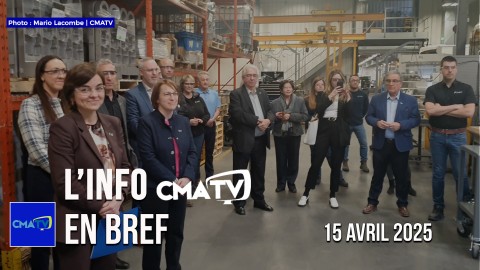 L'Info CMATV en bref du 15 avril 2025