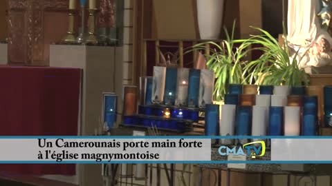 Un Camerounais porte main forte à l'église magnymontoise