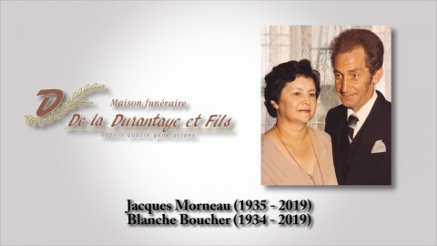 Jacques Morneau (1935 - 2019) et Blanche Boucher (1934 - 2019)