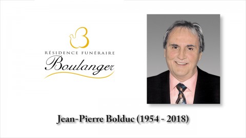 Jean-Pierre Bolduc (1954 - 2018)
