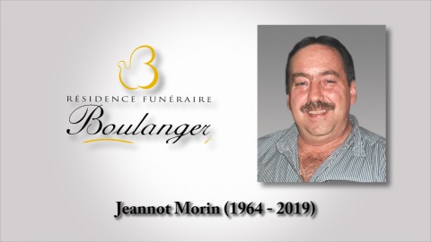 Jeannot Morin (1964 - 2019)