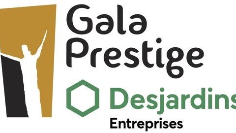 Les finalistes du Gala Prestige Desjardins Entreprises sont maintenant connus