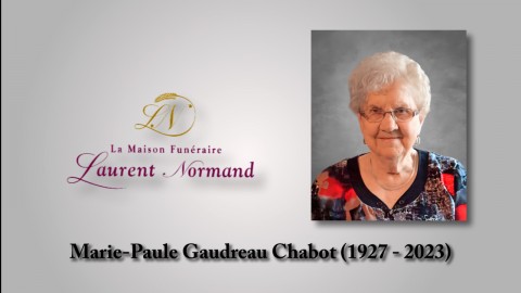 Marie-Paule Gaudreau Chabot (1927 - 2023)