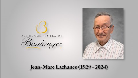 Jean-Marc Lachance (1929 - 2024)