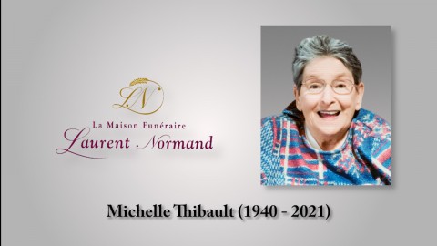 Michelle Thibault (1940 - 2021)