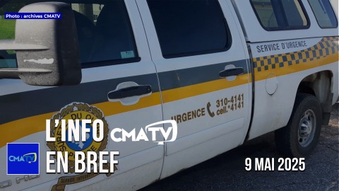 L'Info CMATV en bref du 9 mai 2025