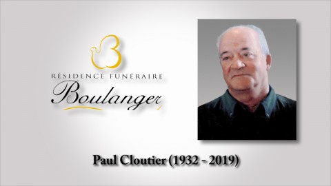 Paul Cloutier (1932 - 2019)