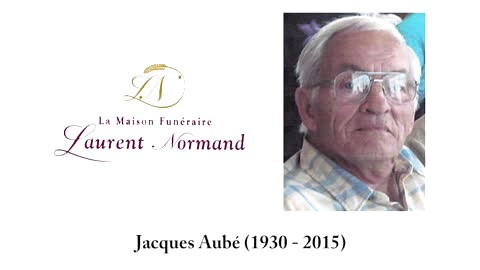 Jacques Aubé (1930 - 2015)
