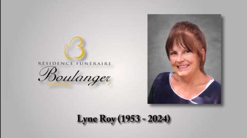 Lyne Roy (1953 - 2024)