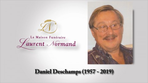 Daniel Deschamps (1957 - 2019)