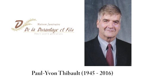 Paul-Yvon Thibault (1945 - 2016)